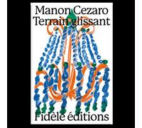 Terrain glissant - Manon Cezaro - Fidele - broché - Monographie