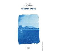 Terrain vague - Fabien Truong - Ecole Des Hautes Etudes En Sciences Sociales - broché - Essai