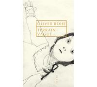 Terrain vague - Oliver Rohe - Allia - broché - Roman