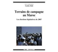 Terrains De Campagne Au Maroc - Les Élections Législatives De 2007