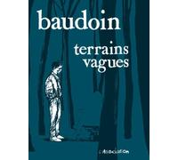 Terrains vagues - Edmond Baudoin - L'association - broché - Bande dessinée