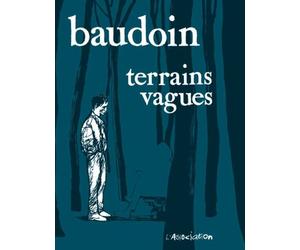 Terrains vagues - Edmond Baudoin - L'association - broché - Bande dessinée