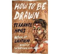Terrance Hayes How to Be Drawn (Poche) Penguin Poets