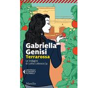 Terrarossa. Le indagini di Lolita Lobosco (Vol. 9)