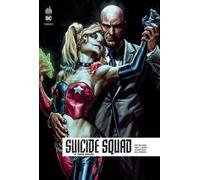 SUICIDE SQUAD REBIRTH - Tome 4