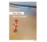 Terre brûlée - Paula Vézac - Rouergue - broché - Roman