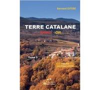 Terre catalane Bernard Estebe (Auteur)