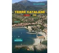 Terre catalane Bernard Estebe (Auteur)