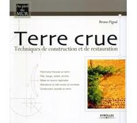 Terre crue: Techniques de construction et de restauration
