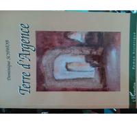 Terre D'argence - Roman