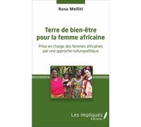 Terre de bien-être pour la femme africaine
