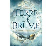 Terre de Brume - Le Sanctuaire des dieux
