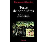 Terre de conquêtes Emmanuel Garnier (Auteur)