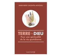 Terre De Dieu - Une Spiritualité De La Vie Quotidienne
