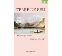 Terre de feu - Charles Darwin - Magellan Et Cie - broché - Roman