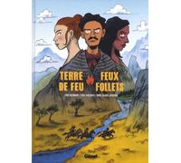 Terre De Feu, Feux Follets