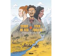 Fred Bernard – Terre de feu, feux follets – Glénat