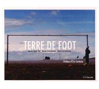 Terre de Foot - Collectif - Intervalles - broché - Beau livre