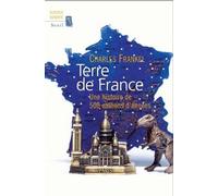 Terre de France. Une histoire de 500 millions d'années - Charles Frankel - Seuil - relié - Essai
