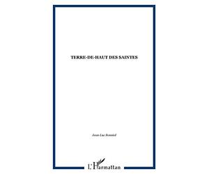 Terre-de-Haut des Saintes: Contraintes insulaires et particularisme ethnique dans la Caraïbe