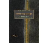 Terre de passage Le samedi saint et la redécouverte de l´au-delà - Frère John de Taizé - Presses De Taize - broché - Essai
