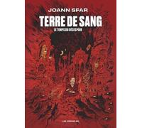 Terre De Sang - Le Temps Du Déséspoir