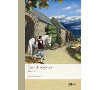 Terre de seigneurs - Tome 1