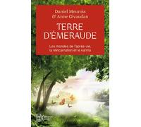Terre d'émeraude Témoignages d'outre-corps - Daniel Meurois - J'ai Lu - Poche - Essai