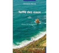 Terre des eaux Jacques Serena (Préface), Christine Hervé (Auteur)