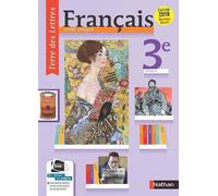 Anne-Christine Denéchère – Terre des Lettres 3e – Manuel élève – 2017