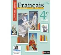 Terre des Lettres Français 4ème - Manuel élève - 2017 Collectif (Auteur), Anne-Christine Denéchère (Auteur), Catherine Hars (Auteur), Véronique Marchais (Auteur), Claire Pinon (Auteur)