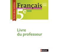 Terre des Lettres Français 5ème 2016 - Livre du Professeur