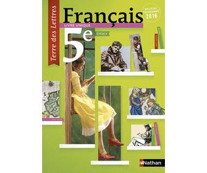 Terre des Lettres Français 5ème 2016 - Manuel élève Grand Format Manuel de l'élève grand format, Édition 2016 - Jean-Charles Boilevin - Nathan - relié - Scolaire / Universitaire