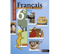 Anne-Christine Denéchère – Terre des Lettres 6e – Grand format – Nouveau programme (Éd. 2016)