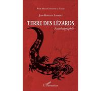 Terre des lézards. Autobiographie - Jean-Baptiste Laokolé - L'harmattan - broché - Biographie