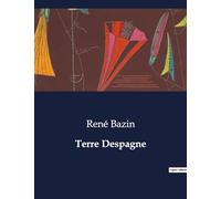 Terre Despagne: Les racines transitions d'une Espagne en transition