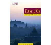 Terre d'or - voyages en birmanie