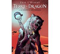 Terre-Dragon - Tome 1 - Le Souffle Des Pierres