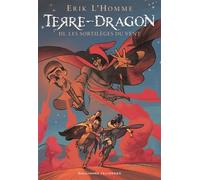 Terre-Dragon Les sortilèges du vent - Erik L'Homme - Gallimard jeunesse - broché - Roman junior dès 9 ans