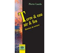 Terre & Eau, Air & Feu - Histoires De Sciences