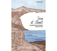 Terre et climat Éclairages sur le rapport spécial du GIEC - Patrick Love - La Butineuse - broché - Essai