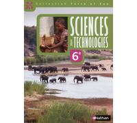 Terre et eau Sciences et Technologies 6e Livre élève 2014 Livre de l'élève - Collectif - Nathan - broché - Scolaire / Universitaire
