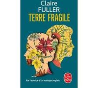 Terre Fragile Claire Fuller (Auteur)