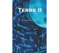 Terre II - Brigitte Valotto - Advixo - broché - Roman