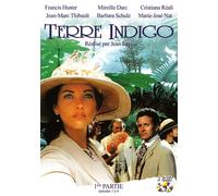 Terre Indigo - 1ère Partie