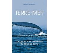 Terre-mer: Une histoire environnementale du détroit de Beiring