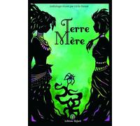 Terre Mère - Lina Lepetit - Kelach Eds - broché - Roman
