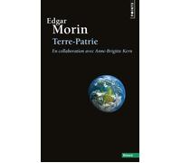 Terre-Patrie - Edgar Morin - Points - Poche - Essai