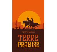 Terre promise - Philippe Arnaud - Sarbacane - broché - Roman adolescent