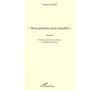 Terre Promise, Terre Maudite - Poèmes